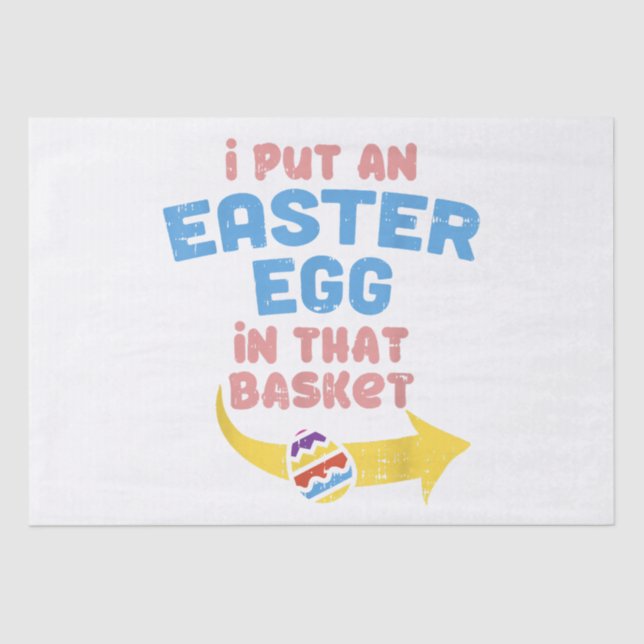 Papier Mousseline J'Ai Mis L'Oeuf De Pâques Dans Le Panier Annonce D (Recto)