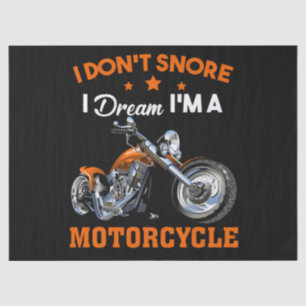 Papier Mousseline Je ne ronfle pas Je rêve Je suis une moto