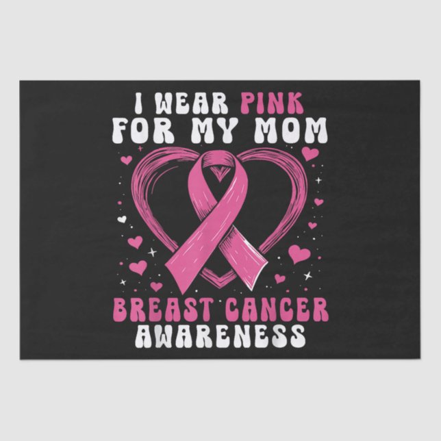 Papier Mousseline Je Porte Du Rose Pour Ma Mère Soutien De Sensibili (Recto)