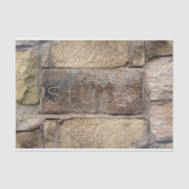 Papier Mousseline "Je suis coincé" une autre brique dans le mur (Recto)