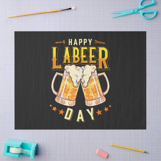 Papier Mousseline Joyeuse Fête du Travail Bière Drôle (Artisanat)