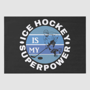 Papier Mousseline Le hockey sur glace est ma superpuissance