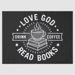 Papier Mousseline Love God Drink Coffee Lire les livres Amateurs Vin