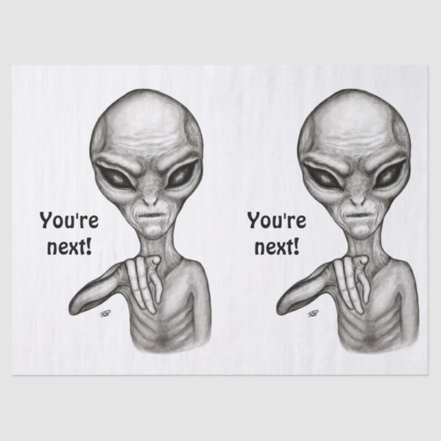 Papier Mousseline Mauvais Alien, Tu es le prochain ! (Recto)