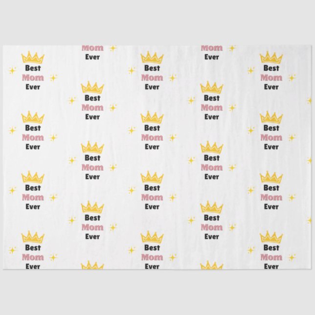 Papier Mousseline Meilleure maman texte jamais texte avec la couronn (Recto)
