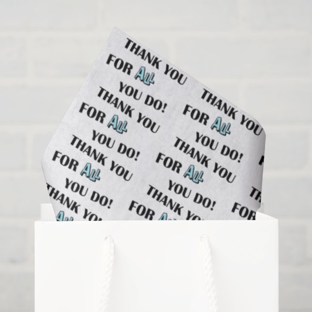 PAPIER MOUSSELINE MERCI POUR TOUT CE QUE VOUS FAITES ! (Sac cadeau)