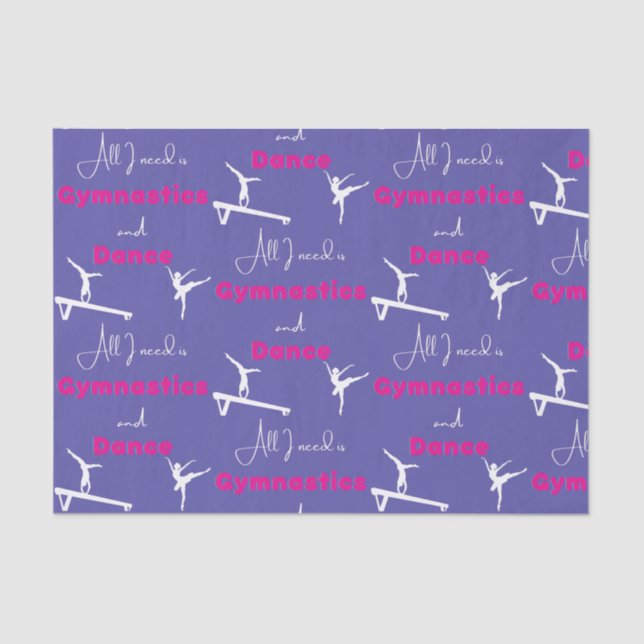 Papier Mousseline Tout ce dont j'ai besoin, c'est de la gymnastique  (Recto)