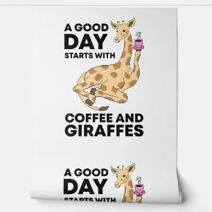 Papier Peint A Good Day Starts With Coffee & Giraffe Gift Funny