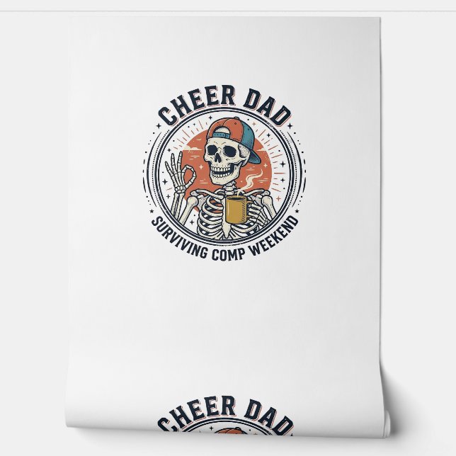 Papier Peint Cheer Dad Surviving Comp Weekend Skeleton Shirt_1 (Déroulement)