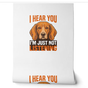 Papier Peint Chien Drôle Je T'entends Pas Écouter Vintage T-Shi