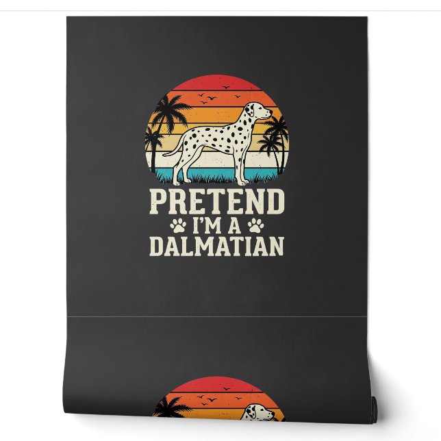 Papier Peint Fais comme si j'étais un chien rétro dalmatien (Déroulement)