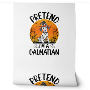 Papier Peint Faisons semblant que je suis un dalmatien Hallowee