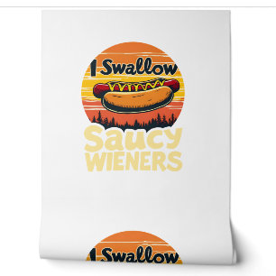 Papier Peint J'avale Saucy Wieners Drôle Adulte Plaisanterie Ho