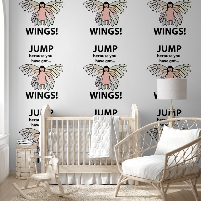 Papier Peint Les Ailes Sautent Parce Que Vous Avez Des Ailes (Enfants)
