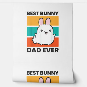 Papier Peint Meilleur Bunny Papa Jamais Lapin mignon lapin lapi