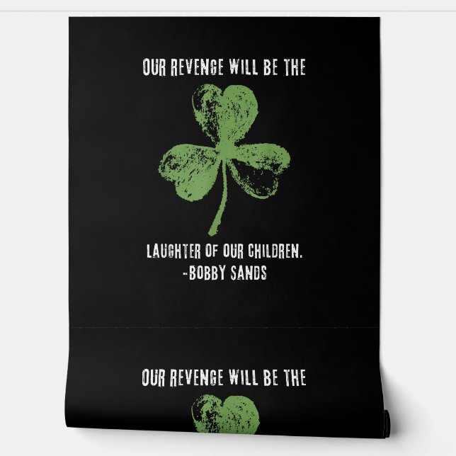 Papier Peint Républicain irlandais Bobby Sands Irlande Freedom  (Déroulement)