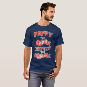 Pappy The Myth T-shirt Cadeaux!
