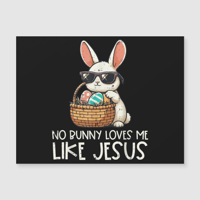 Pâques Aucun Lapin Ne M'Aime Comme Jésus Chrétien (Devant)