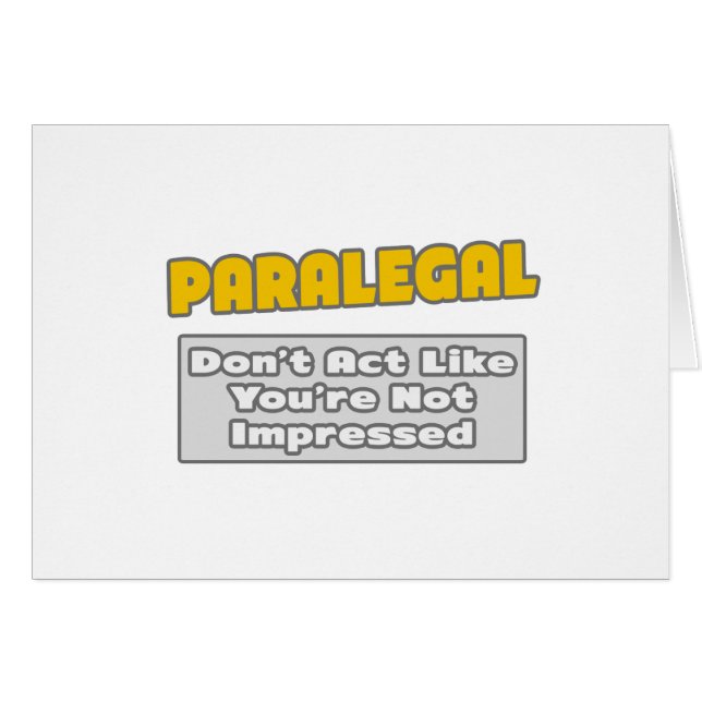 Paralégal .. Vous êtes impressionné (Devant horizontal)