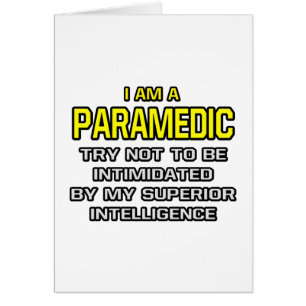 Paramedic...Intelligence supérieure