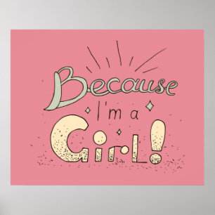 Parce Que Je Suis Une Poster De Fille