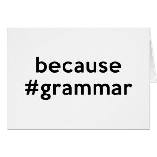 Parce que la grammaire