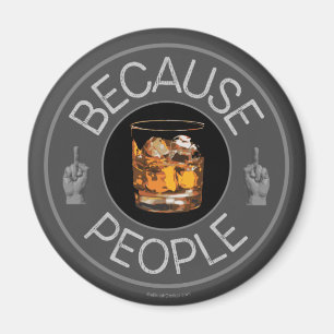 Parce que les gens (whisky) aimant