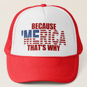 PARCE QUE 'MERICA QUI EST POURQUOI le casquette de