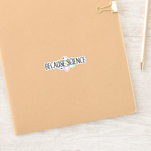 Parce que Sticker scientifique