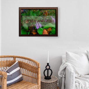 Pardonne et oublie la sagesse en disant affiche