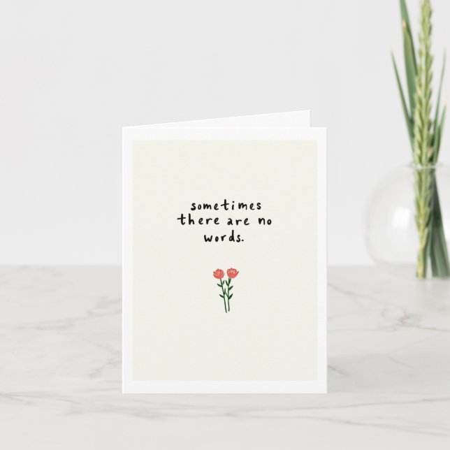 Parfois Il N'Y A Pas De Mots Carte De Voeux (Devant)