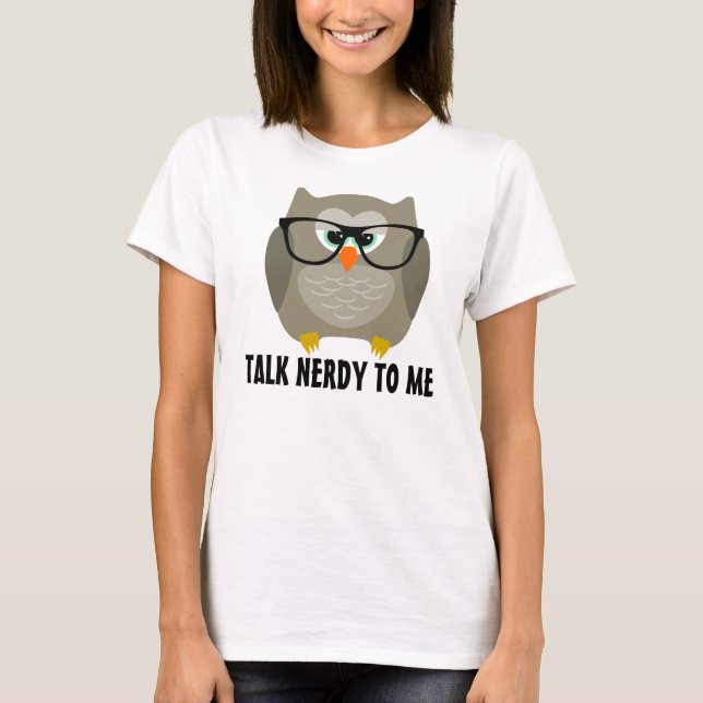 Parlez à mon nerdy de t-shirts de hibou (Devant)