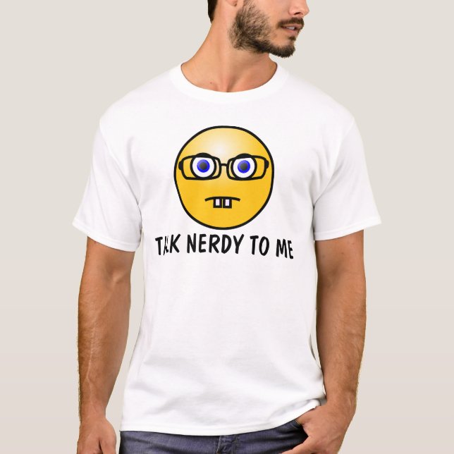 Parlez Nerdy à moi, T-shirts amusants (Devant)