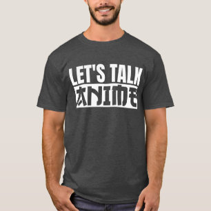 Parlons d'Anime T-Shirt