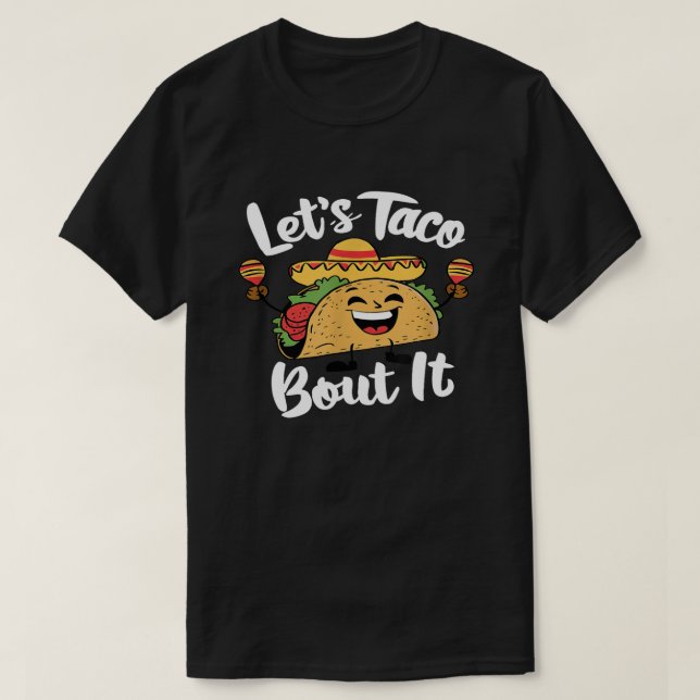 Parlons Taco À Ce Sujet – T-shirt Graphique avec u (Design devant)