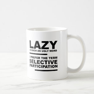 Participation sélective drôle Mug