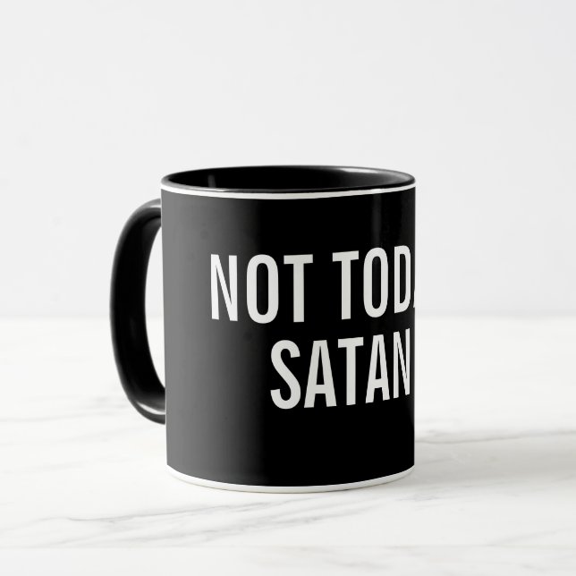 PAS AUJOURD'HUI tasse de SATAN (Devant gauche)