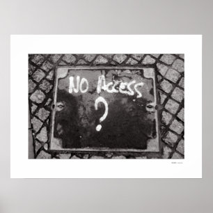 PAS D'ACCÈS ? Poster photo
