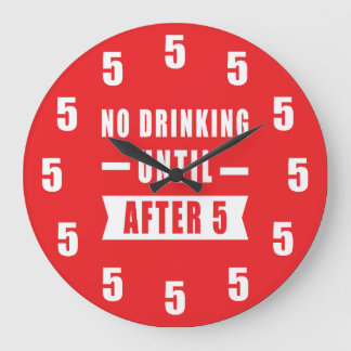 Pas de boisson avant 17h - Horloge drôle - Rouge