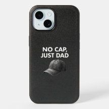 Pas de casquette, juste papa.