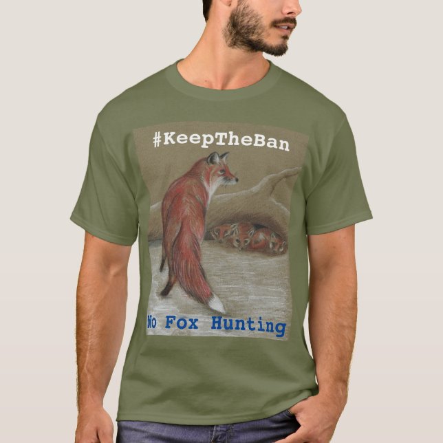 Pas de chasse au renard #KeepTheBan T-shirt (Devant)