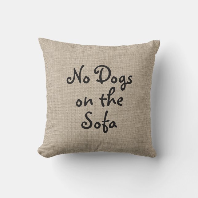 Pas de chiens sur le canapé Coussin (Recto)