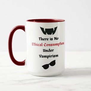 Pas De Consommation Éthique Sous La Mug Du Vampir