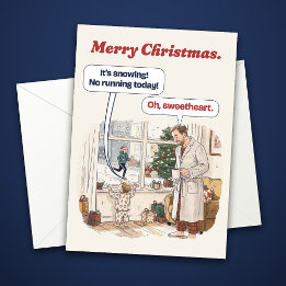 Pas de course aujourd'hui Carte de Noël drôle pour