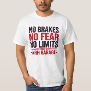 Pas de freins Pas de peur Pas de limites T-shirt p