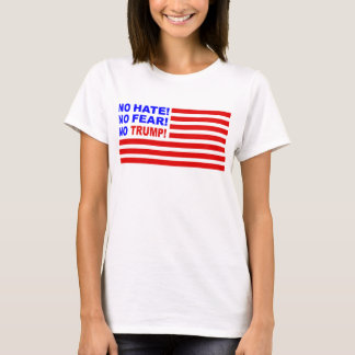 Pas de haine, pas de peur, pas de t-shirt Trump Fl