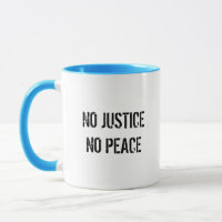 Pas de justice Pas de café de paix Mug