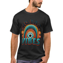 Pas de Mauvaises Vibrations. T-Shirt Design Rétro 