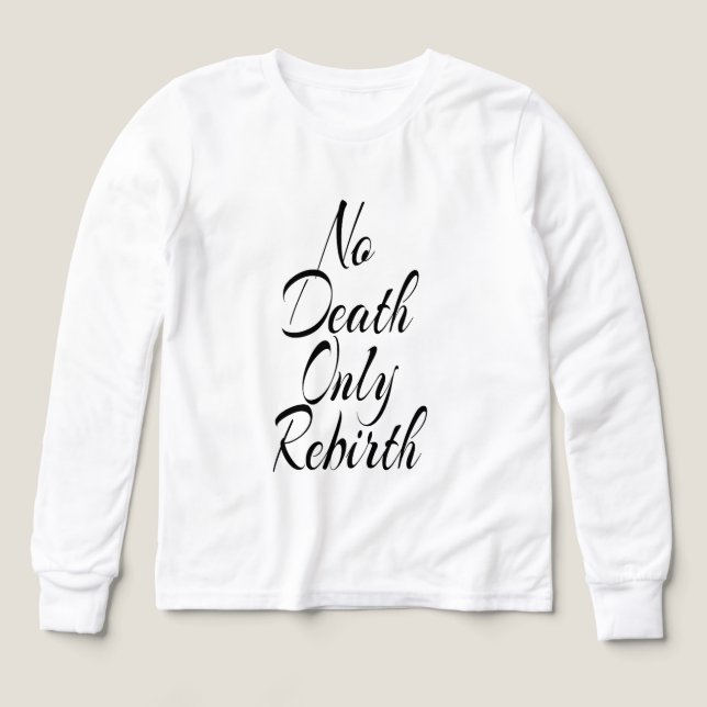 Pas de mort, seulement une renaissance, chemise bl (Motif recto)