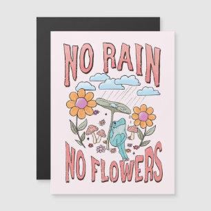 "Pas de pluie, pas de fleurs" Floral inspirant